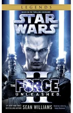 The Force Unleashed II: Star Wars Legends - Sean Williams