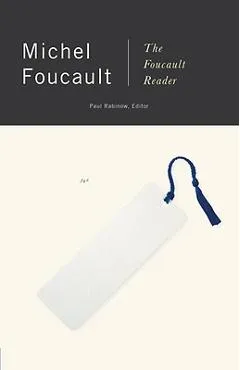 The Foucault Reader - Michel Foucault