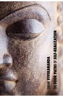 The Four Paths of Self-Realization - Swami Vivekananda