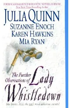 The Further Observations of Lady Whistledown - Julia Quinn