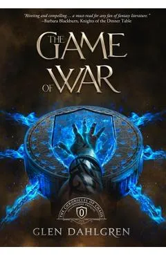 The Game of War - Glen Dahlgren