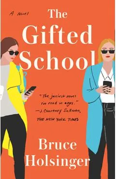 The Gifted School - Bruce Holsinger