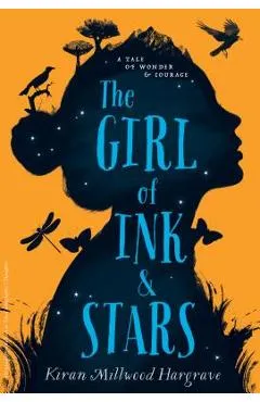 The Girl of Ink & Stars - Kiran Millwood Hargrave