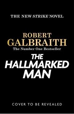 The Hallmarked Man - Robert Galbraith