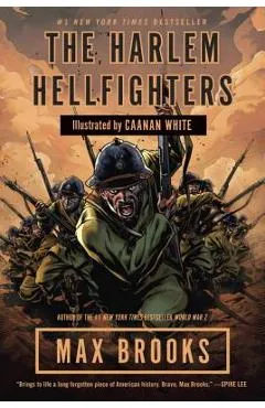 The Harlem Hellfighters - Max Brooks