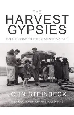 The Harvest Gypsies - John Steinbeck
