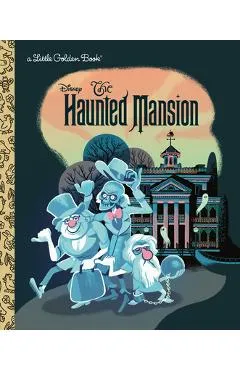 The Haunted Mansion (Disney Classic) - Lauren Clauss