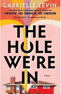 The Hole We're in - Gabrielle Zevin
