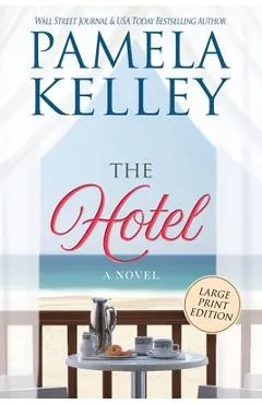 The Hotel - Pamela M. Kelley