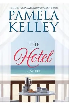 The Hotel - Pamela M. Kelley