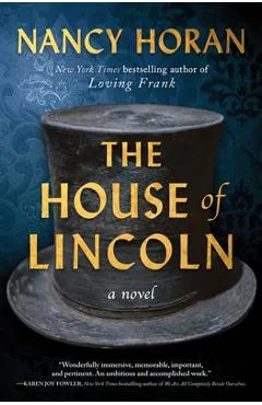 The House of Lincoln - Nancy Horan