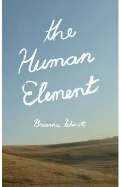 The Human Element - Brianna Wiest