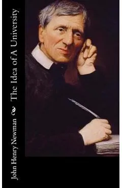 The Idea of A University - John Henry Newman