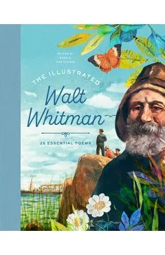 The Illustrated Walt Whitman - Ryan G. Van Cleave