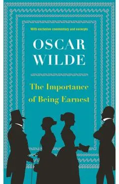 The Importance of Being Earnest - Oscar Wilde