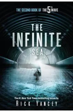 The Infinite Sea: The Second Book of the 5th Wave - Rick Yancey