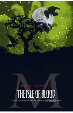 The Isle of Blood, 3 - Rick Yancey