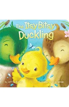 The Itsy Bitsy Duckling - Jeffrey Burton