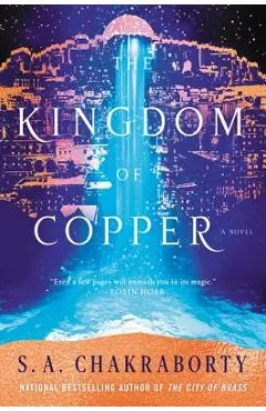 The Kingdom of Copper - S. A. Chakraborty