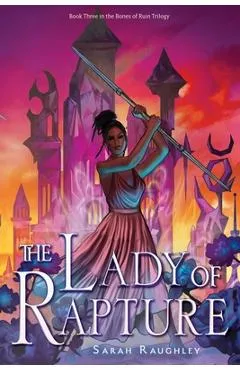 The Lady of Rapture - Sarah Raughley