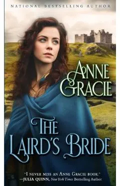 The Laird's Bride: A Scottish marriage of convenience story - Anne Gracie