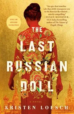 The Last Russian Doll - Kristen Loesch