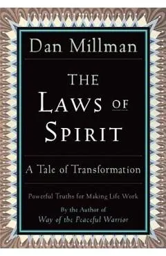 The Laws of Spirit: A Tale of Transformation - Dan Millman