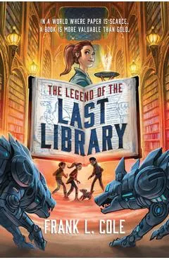 The Legend of the Last Library - Frank L. Cole