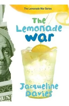 The Lemonade War - Jacqueline Davies