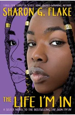 The Life I'm in - Sharon G. Flake