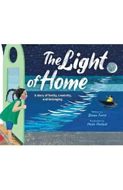The Light of Home: A Story of Family, Creativity, and Belonging - Diana Farid