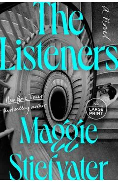 The Listeners - Maggie Stiefvater