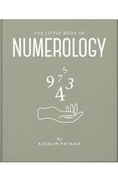 The Little Book of Numerology: Guide Your Life with the Power of Numbers - Orange Hippo!