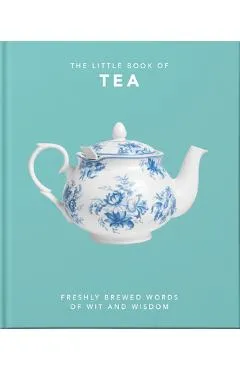 The Little Book of Tea: Sweet Dreams Are Made of Tea - Orange Hippo