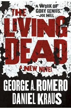 The Living Dead - George A. Romero