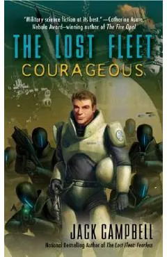 The Lost Fleet: Courageous - Jack Campbell