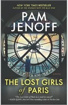 The Lost Girls of Paris - Pam Jenoff