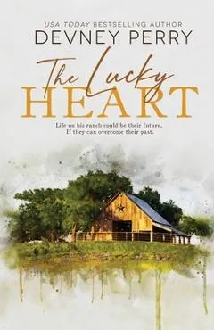 The Lucky Heart - Devney Perry