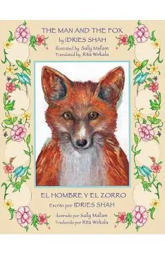 The Man and the Fox -- El hombre y el zorro - Idries Shah