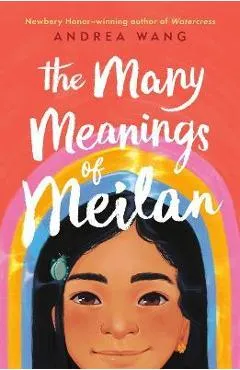 The Many Meanings of Meilan - Andrea Wang
