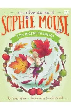 The Maple Festival: Volume 5 - Poppy Green