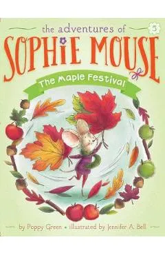 The Maple Festival, Volume 5 - Poppy Green