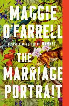 The Marriage Portrait - Maggie O'farrell