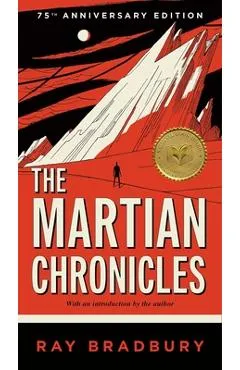 The Martian Chronicles - Ray Bradbury