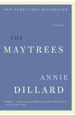 The Maytrees - Annie Dillard
