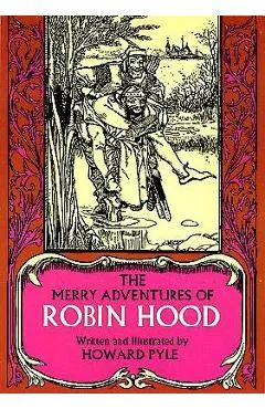 The Merry Adventures of Robin Hood - Howard Pyle