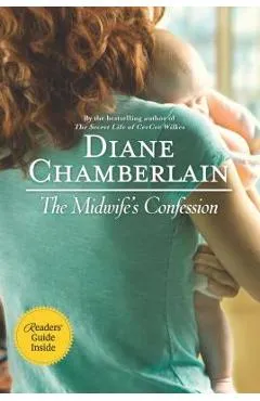 The Midwife's Confession - Diane Chamberlain