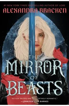 The Mirror of Beasts - Alexandra Bracken