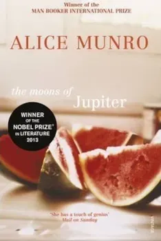 The Moons of Jupiter/Alice Munro
