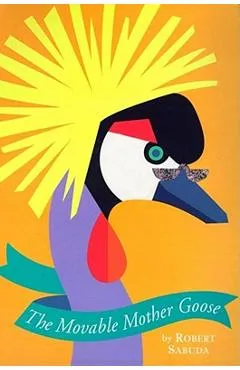 The Movable Mother Goose - Robert Sabuda